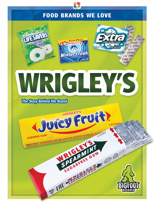 Title details for Wrigley's by Kaitlyn Duling - Available